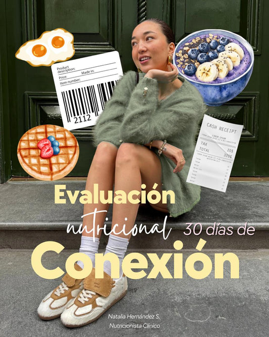 Evaluación Nutricional 30 días de conexión